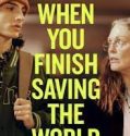Nonton Film When You Finish Saving The World 2023 Sub Indo