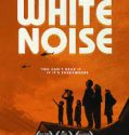 Nonton Film White Noise 2022 Subtitle Indonesia