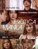 Nonton Serial Erotica Manila 2023 Subtitle Indonesia