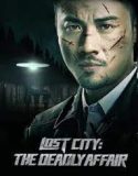 Nonton Film Lost City The Deadly Affair 2023 Subtitle Indonesia