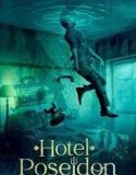 Nonton Film Hotel Poseidon 2021 Subtitle Indonesia