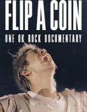 Nonton Flip a Coin: ONE OK ROCK Documentary 2021 Sub Indo
