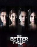 Nonton Serial The Better Half 2017 Subtitle Indonesia