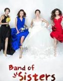 Nonton Serial Drakor Band of Sisters 2017 Subtitle Indonesia