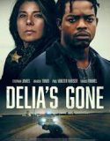 Nonton Film Delia’s Gone 2022 Subtitle Indonesia