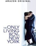 Nonton Film The Only Living Boy in New York 2017 Sub Indo
