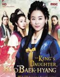 Serial Drakor Su Baek-hyang, The King’s Daughter (2013) Sub Indo