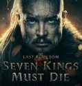 Nonton The Last Kingdom: Seven Kings Must Die 2023 Sub Indo