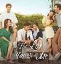 Nonton Serial The Love You Give Me (2023) Subtitle Indonesia