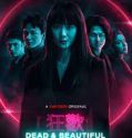 Nonton Film Dead & Beautiful (2021) Subtitle Indonesia