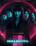 Nonton Film Dead & Beautiful (2021) Subtitle Indonesia