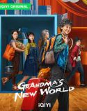 Nonton Serial Grandma’s New World (2023) Subtitle Indonesia