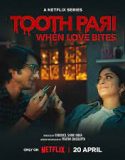 Nonton Serial Tooth Pari: When Love Bites (2023) Sub Indo