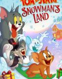 Nonton Film Tom and Jerry Snowman’s Land (2022) Sub Indo