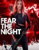 Nonton Film Fear the Night (2023) Subtitle Indonesia