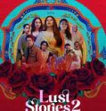 Nonton Film Lust Stories 2 (2023) Subtitle Indonesia