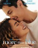 Nonton Film More Than Blue (2021) Subtitle Indonesia