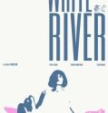Nonton K-Movie White River (2023) Subtitle Indonesia