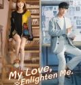 Nonton Serial Cina My Love, Enlighten Me Subtitle Indonesia